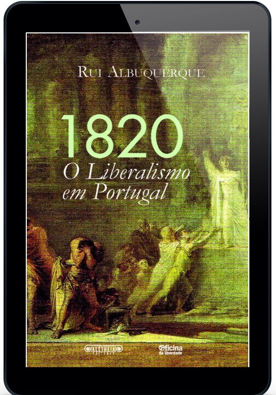 1820: Liberalismo em Portugal | ebook