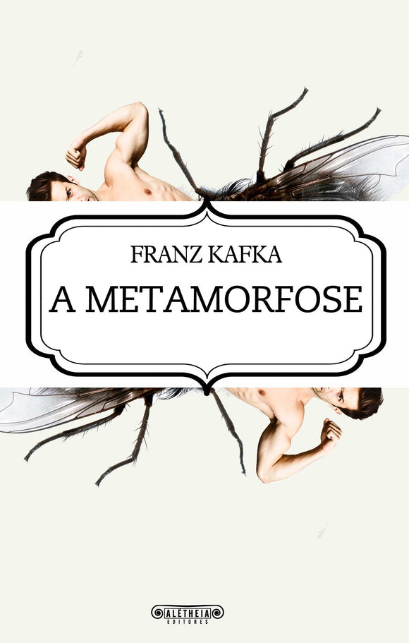 «Metamoforse» de Kafka é próximo clássico Alêtheia