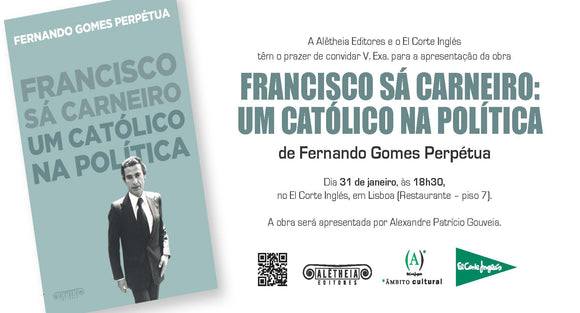 Francisco Sá Carneiro, um católico na política | Lançamento em Lisboa