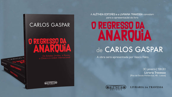 Carlos Gaspar apresenta «O regresso da Anarquia» na Livraria Travessa