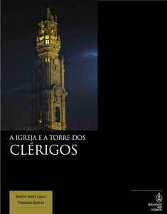 A Igreja e a Torre dos Clérigos