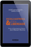 Escola Austríaca, Ética & Liberdade | ebook