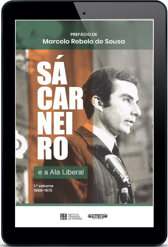 Sá Carneiro e a Ala Liberal (1.º volume) | ebook