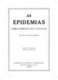 Epidemias - como combatê-las | Edição fac-similada