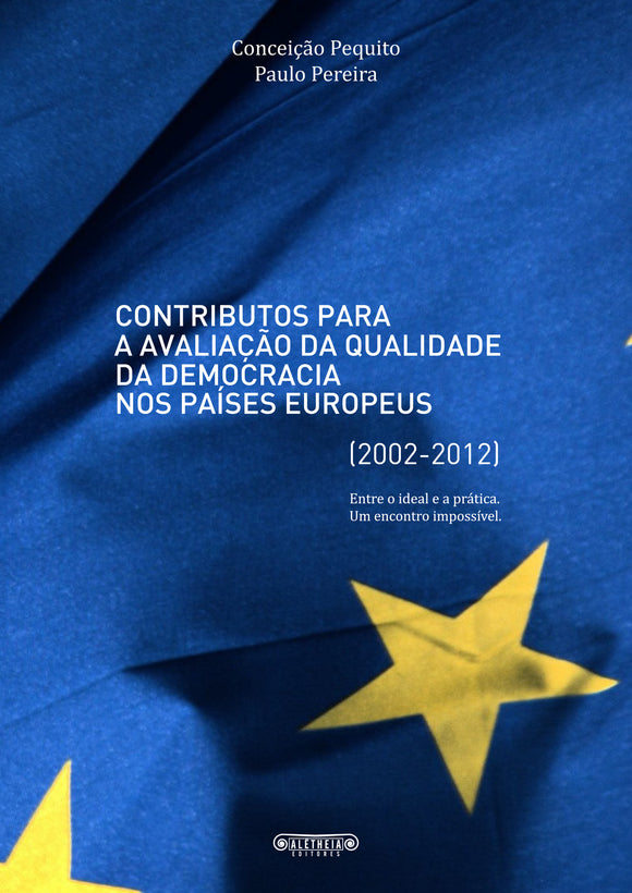 Contributos para a Avaliação da Qualidade da Democracia nos Países Europeus | ebook