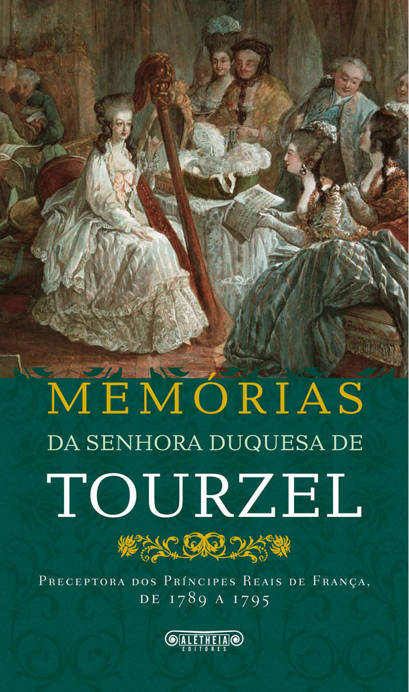 Memórias da Senhora Duquesa de Tourzel