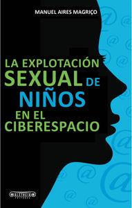 La explotación sexual de niños en el ciberespacio | eBook