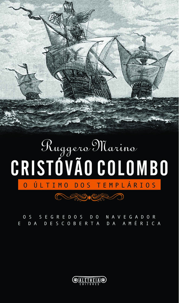 Cristovão Colombo, o Último dos Templários